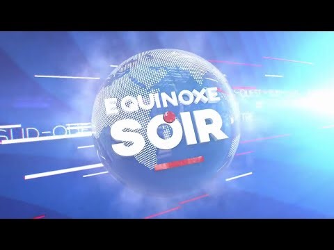 EQUINOXE SOIR DU LUNDI 12 JANVIER 2026 - ÉQUINOXE TV
