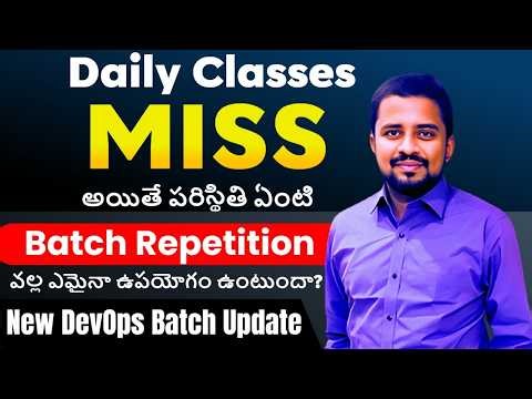 DevOps Classes Miss అయితే Next Batch వినొచ్చా? | Lifetime Access Details