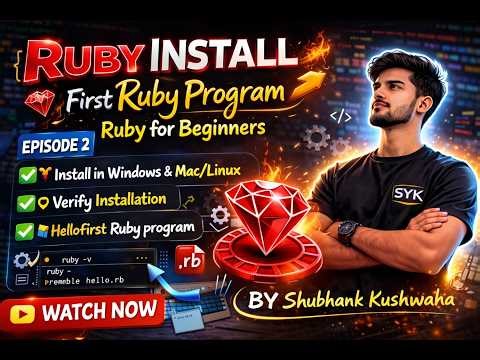 Ruby Install Kaise Kare 💻 | First Ruby Program 🔥 | Ruby for Beginners | EP 2 | SYK Creator