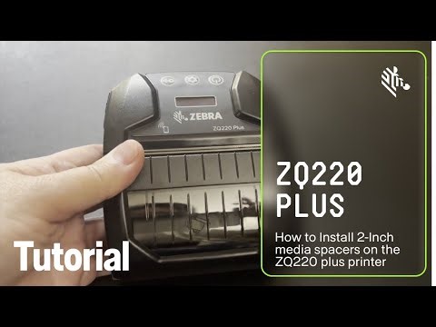 How to Install 2-Inch Media Spacers on the ZQ220 Plus Printer | Zebra