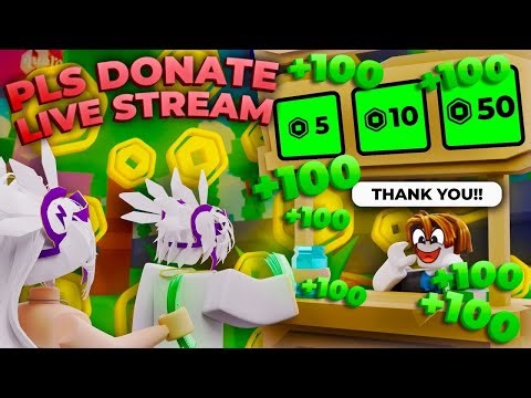 🔴FREE ROBUX GIVEAWAY up to 100 robux!! PLS DONATE LIVESTREAM and play with Viewers day 507