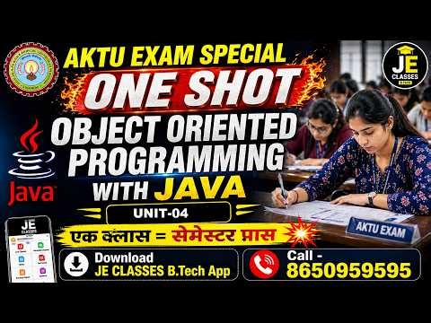 🔥04 Object Oriented Programming with Java AKTU B.Tech 4th Semester One Shot Class || 🎯EXAM SPECIAL