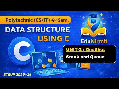 🔥UNIT - 2 | OneShot || Data Structure Using C || CS/IT 4th Semester ‪@EduNirmit‬ ‪@EduardoCosta‬