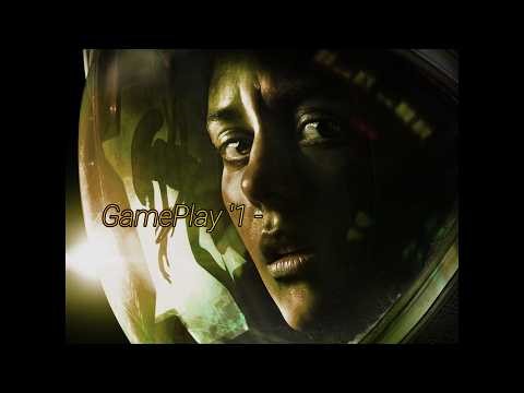 Alien' ISOLATION - GamePlay 1' {Enhanced' EDITION}