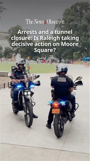 Arrests and a tunnel closure: Is Raleigh taking decisive action on Moore Square?