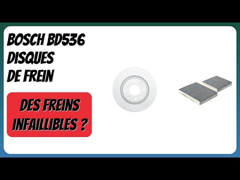 AVIS (2026) : Bosch BD536 Disques de frein. DÉTAILS