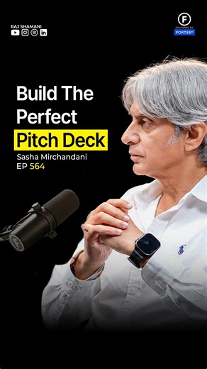 How to Build the Perfect Pitch Deck | Raj Shamani - Sasha mirchandani #business