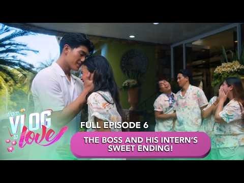 From Vlog To Love: THE BOSS AND HIS INTERN’S SWEET ENDING!  (Full Episode 6) October  3, 2026