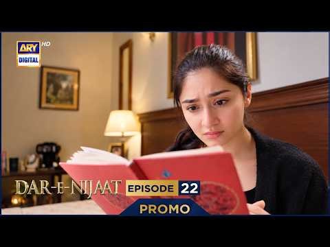 Dar-e-Nijaat Episode 22 | Promo | Sheheryar Munawar | Dur-e-Fishan | ARY Digital