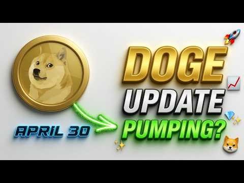 Dogecoin Pumping? Dogecoin Price Prediction | Dogecoin Today Update ( April 30 )