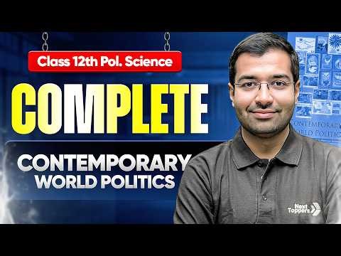 Class 12th Political Science Book-1 MARATHON | Contemporary World Politics in One Shot | CBSE 2026