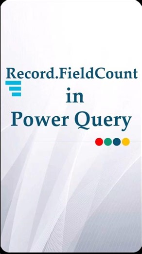 Power Query Hack: Count Fields in a Record!
