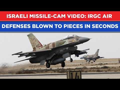 Israel's Missile-Cam Footage: IRGC Air Defenses Blown To Pieces In Precise & Pin-Point IDF Strikes