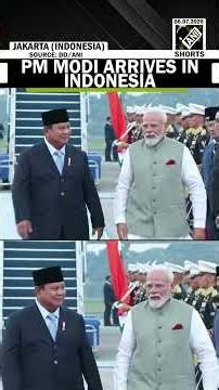PM Narendra Modi arrives in Indonesia; Indonesian PM receives him at airport
