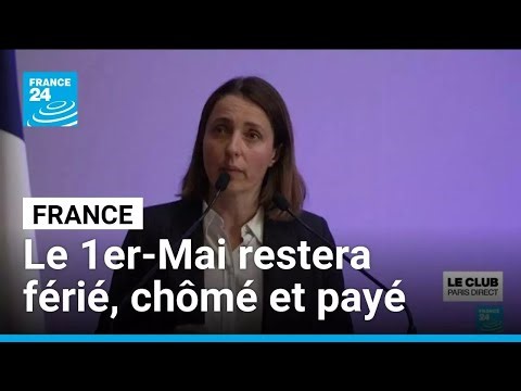 France : le 1er-Mai restera férié, chômé et payé, une victoire pour les syndicats • FRANCE 24