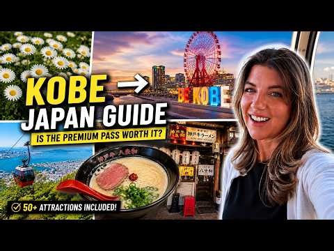 KOBE JAPAN GUIDE: Is The Kobe Tourism Premium Pass Worth It?