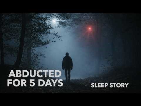 Sleep Story — The Travis Walton Story