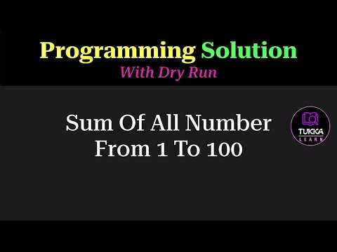 Python Program to Find Sum of Numbers from 1 to 100 Using Loop | Programming Question | Tukka Learn