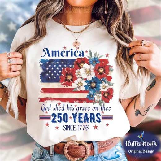 America 250 Years Flag Floral Graphic Tshirt, Celebrate 250th Anniversary Patriot Gifted Shirt-4th of July Patriotism Gift Usa-cottagecore - Etsy
