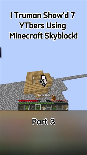 I Truman Show'd 7 YTbers Using Minecraft Skyblock! #minecraft #fyb #foryoupage #minecrafthardcore #edit