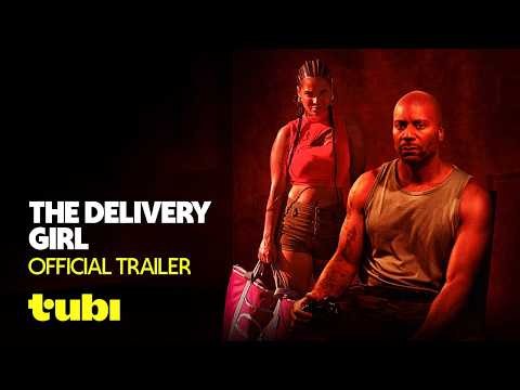 The Delivery Girl | Official Trailer | Tubi Original