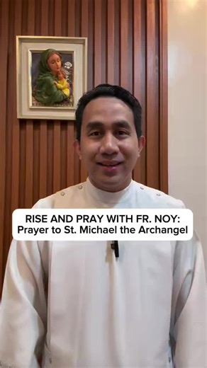 Prayer to St. Michael the Archangel | RISE AND PRAY WITH FR. NOY | January 4, 2026 #prayer #God #jesus #mary #viral