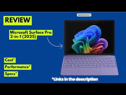 Microsoft Surface Pro 2025 Review 2-in-1 Tablet/Laptop Snapdragon X Plus | 16GB RAM + 512GB Storage