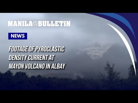Footage of pyroclastic density current at Mayon Volcano in Albay