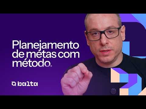Como Definir Metas de Verdade em 2026 | #balta