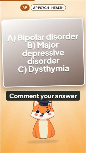 Bipolar disorder, Major depressive disorder, or Dysthymia? 🤔 AP Psych Quiz #Shorts