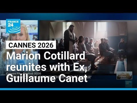 Marion Cotillard reunites with Ex, Guillaume Canet, in new Cannes film • FRANCE 24 English
