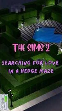 The Sims 2 | Searching for Love in a Hedge Maze 🔎❤️