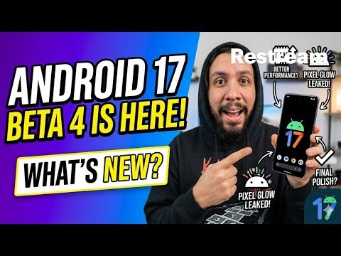 Android 17 Beta 4 is OUT! What's New & Hidden Features (Pixel Glow?) Live with Restream, April 17