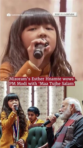 Mizoram’s Esther Hnamte wows PM Modi with ‘Maa Tujhe Salam’