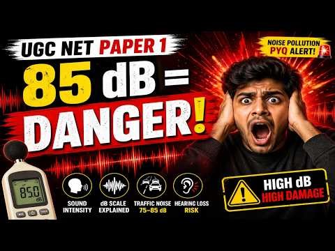 Decibel (dB) Explained in 5 Minutes | UGC NET Environmental Studies 🎯