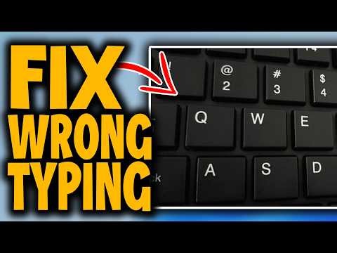 How to Fix Keyboard Typing Wrong Characters - Full Guide