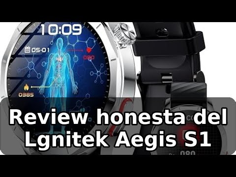 Review completa del Lgnitek Aegis S1: reloj inteligente con llamadas Bluetooth y IP68