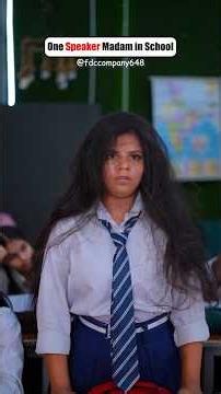 Speaker mam in school 🔊🔊|#youtubeshorts #comedy #shorts #funny #ytshorts #fdccompany