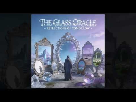 THE GLASS ORACLE – Reflections of Tomorrow (Full Album | Progressive Metal / Cinematic Prog)