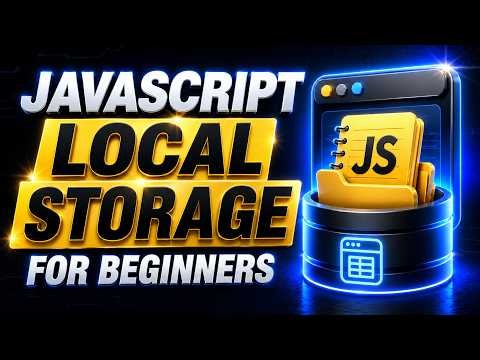JavaScript localStorage Tutorial for Beginners: Build a Notes App That Saves Data