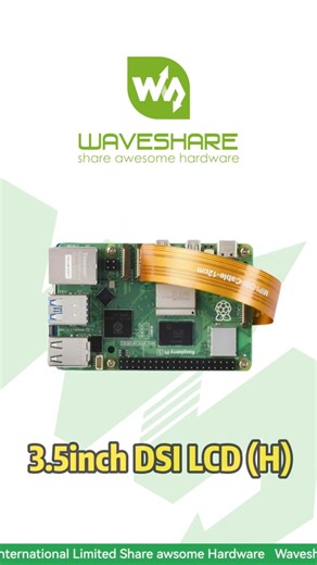 3.5inch DSI LCD (H),Direct Raspberry Pi DSI Plug&Play,5-Point Capacitive Multi-Touch,6H Glass Panel