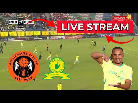 ✅ POLOKWANE CITY vs MAMELODI SUNDOWNS LIVE STREAM 🔴 SOUTH AFRICAN PREMIERSHIP - PES Simulation 🏆