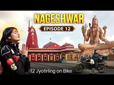 Nageshwar - Where Fear Melts Into Faith | The 12 Jyotirlinga Ride Ep 12 
