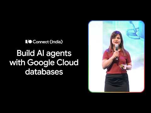 Build intelligent AI agents with Google Cloud