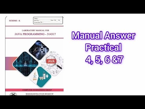 Java programming Manual Answer Practical 4,5,6 &7 All practicals Answers 
