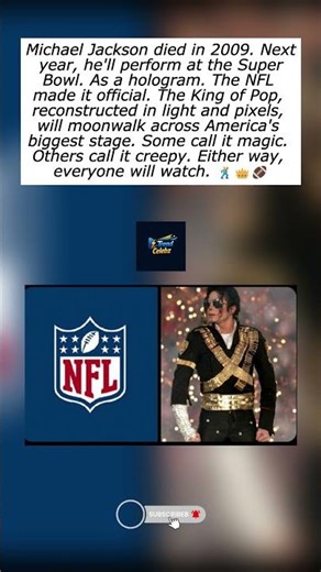 NFL Announces Michael Jackson Hologram for Super Bowl Halftime Show – The King of Pop Returns 🕺👑🏈