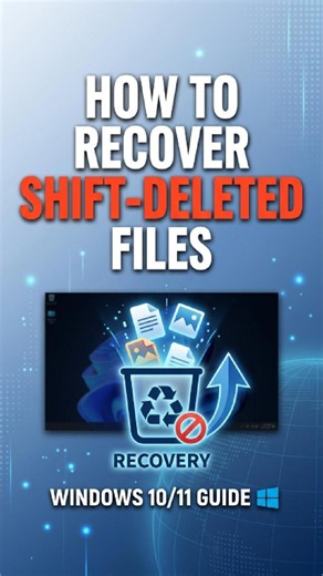 How to Recover Shift+Deleted Files in Windows