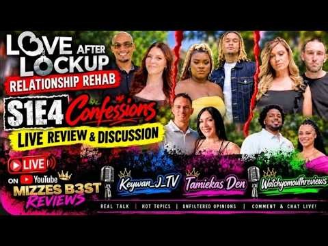 Love After Lockup: Relationship Rehab Season 1 Episode 4, “Confessions