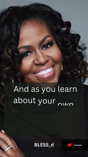 Michelle Obama’s Powerful Words About Your Story.