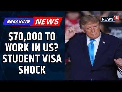US Student Visa Shock: Trump Admin Proposes $70,000 OPT Fee For International Students | News18